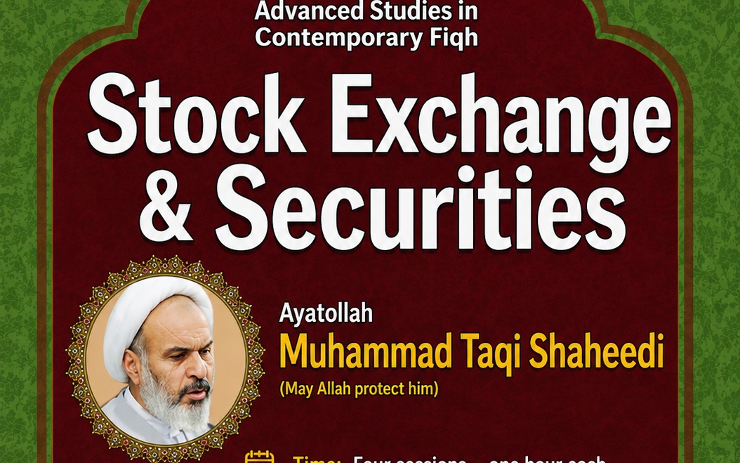 Ustad Shaheedi's Advanced Level Lessons in Stock Markets and Securities