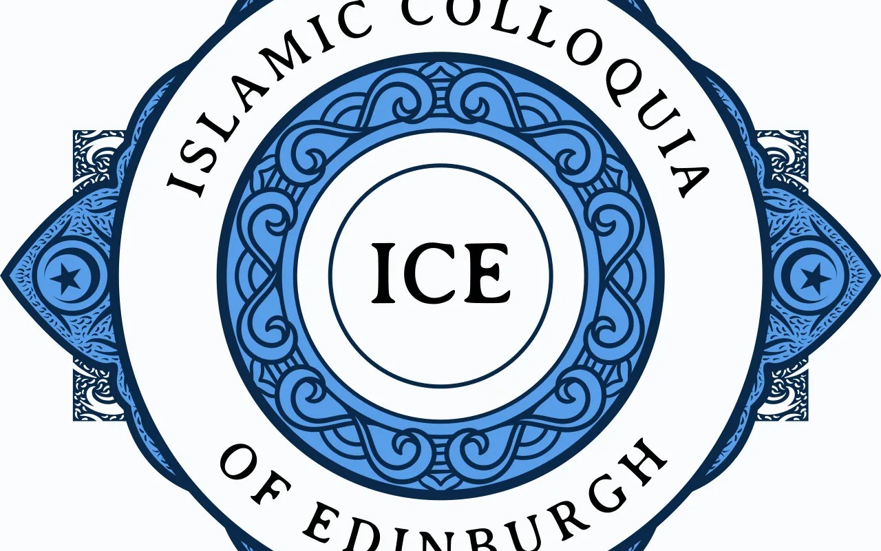 Call for Papers – Islamic Colloquia of Edinburgh (ICE) by March 2027