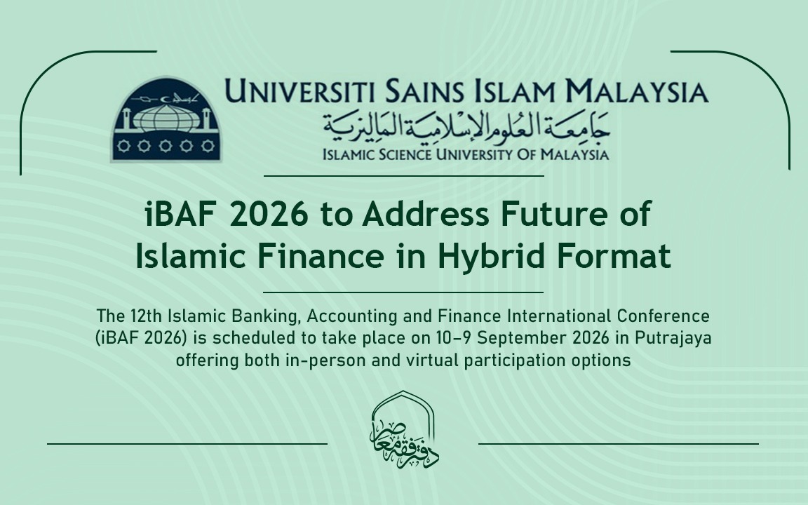 iBAF 2026 to Address Future of Islamic Finance (Call for Paper)