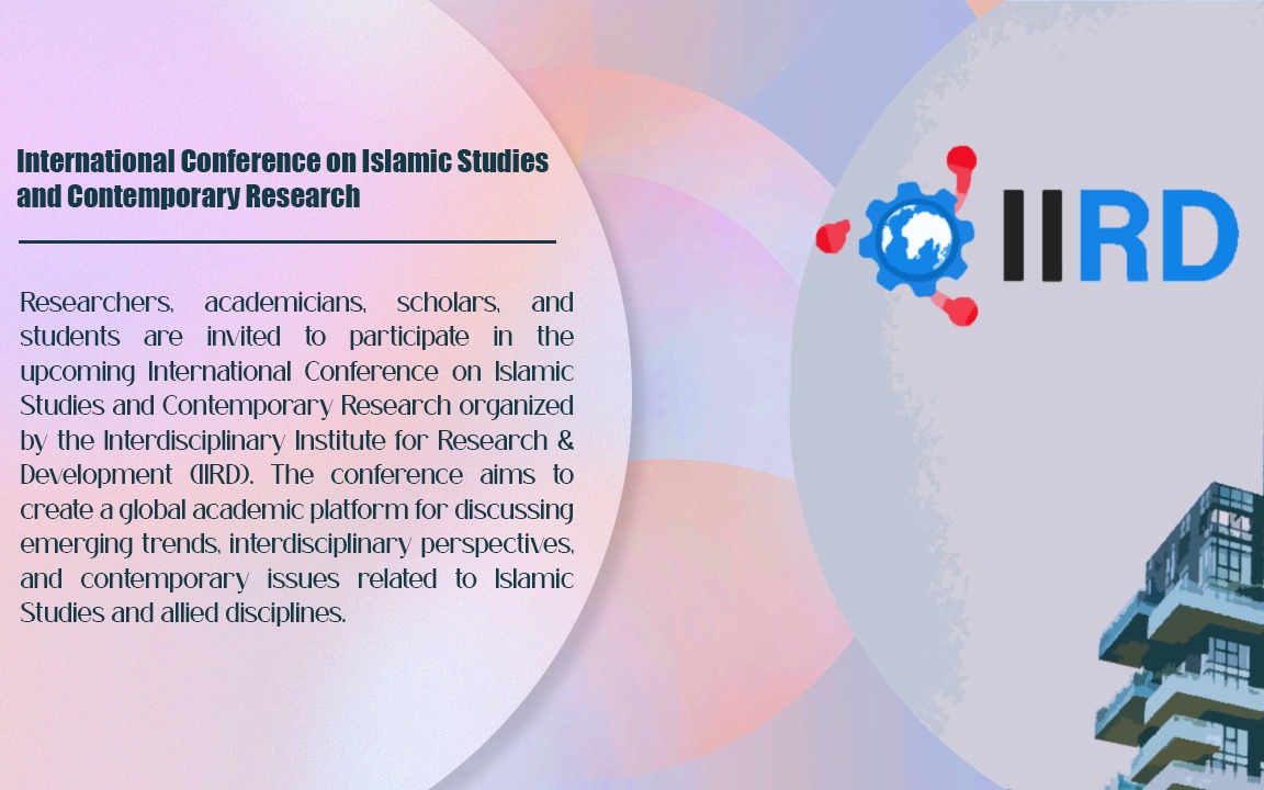 int. Conference on Islamic Studies and Contemporary Research