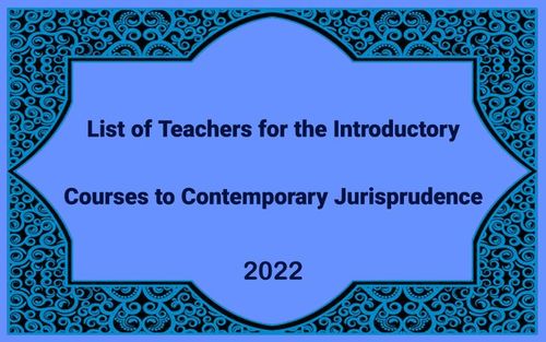 List of Teachers for the Introductory Courses to Contemporary Jurisprudence